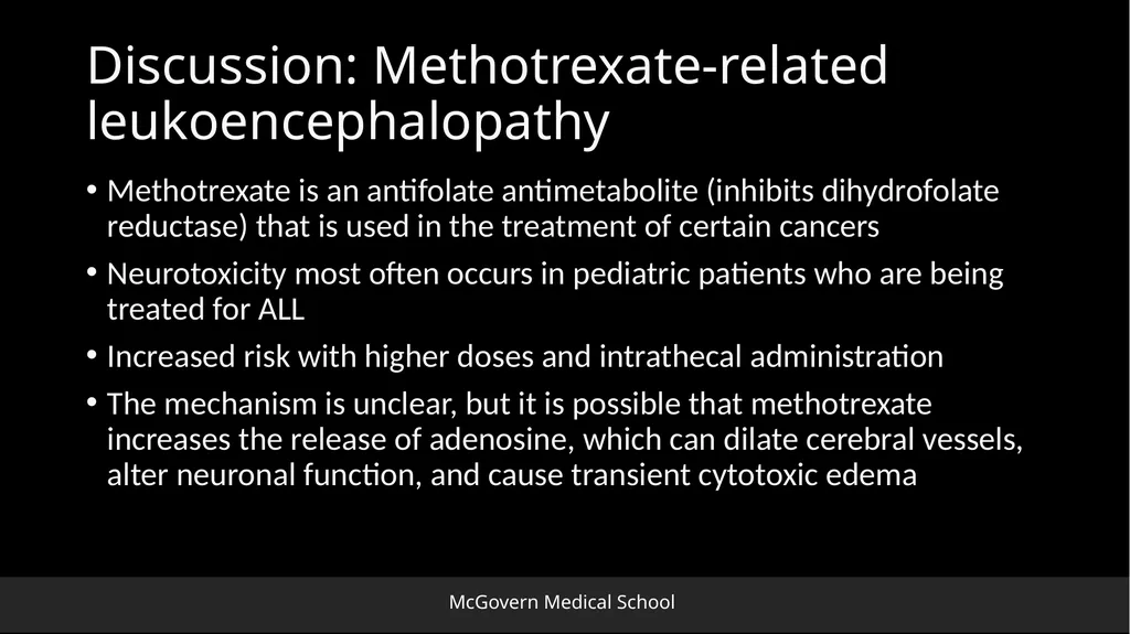 Methotrexate-related Leukoencephalopathy Sungita - slide 11 of 20