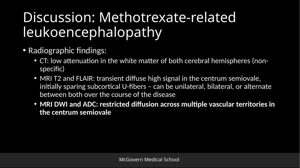 Methotrexate-related Leukoencephalopathy Sungita - slide 13 of 20