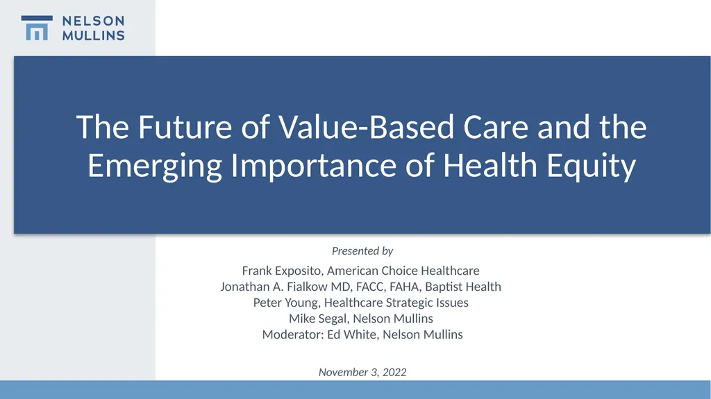 The Future of Value-Based Care and the Emerging - slide 1 of 11
