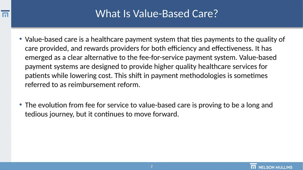 The Future of Value-Based Care and the Emerging - slide 2 of 11