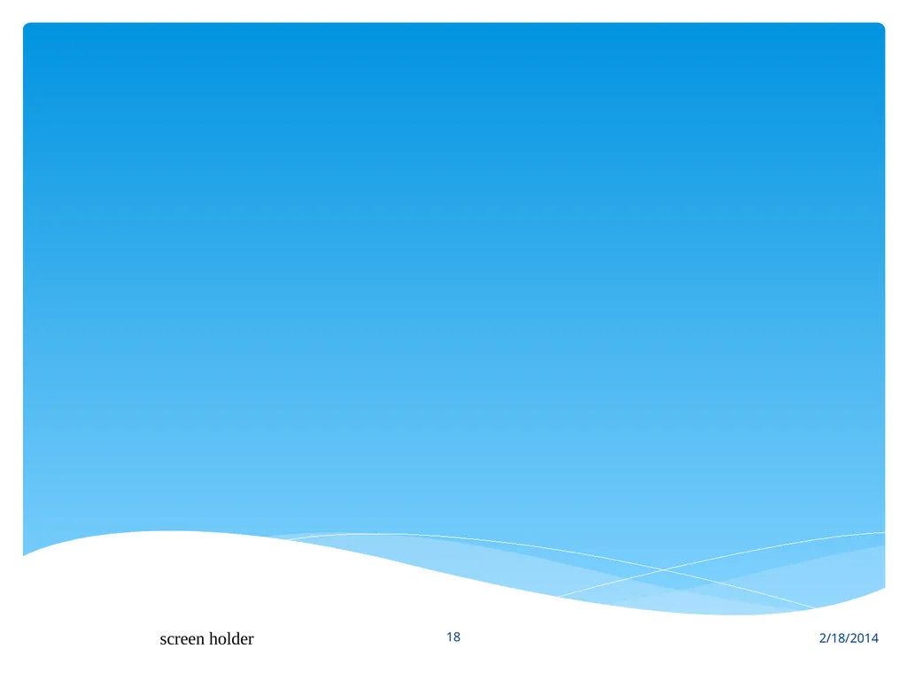 2/18/2014 1 screen holder TEACHING WITH TECHNOLOGY - slide 18 of 18