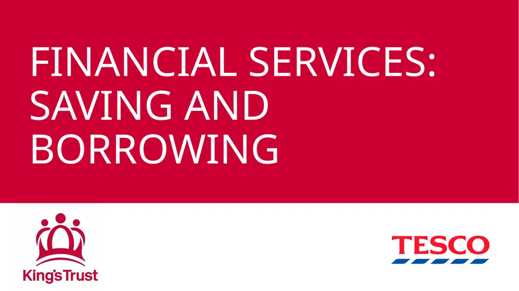FINANCIAL SERVICES: SAVING AND BORROWING KEY TERMS - slide 1 of 14