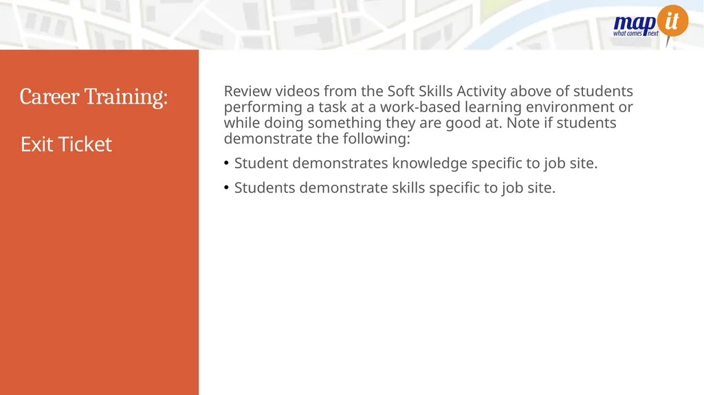 Career Training Learning Objectives: Students can - slide 11 of 11