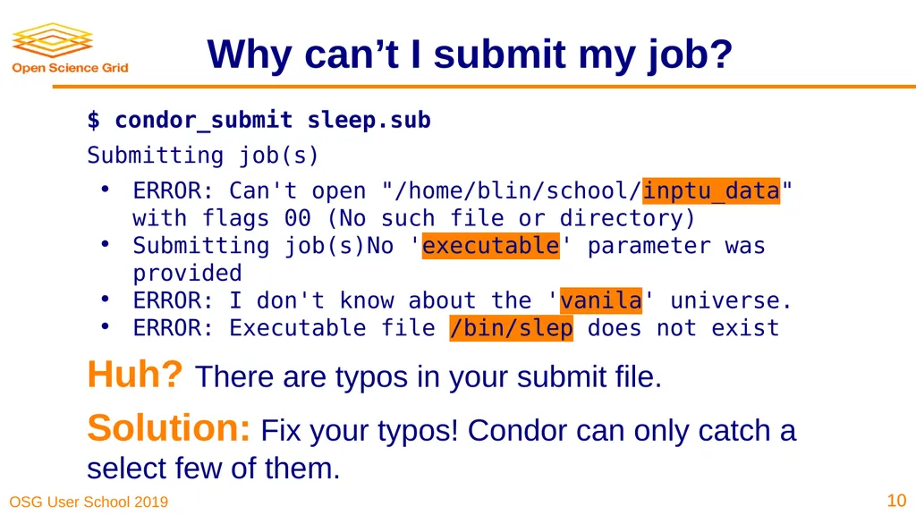 Troubleshooting Your Jobs Brian Lin OSG Software - slide 10 of 31