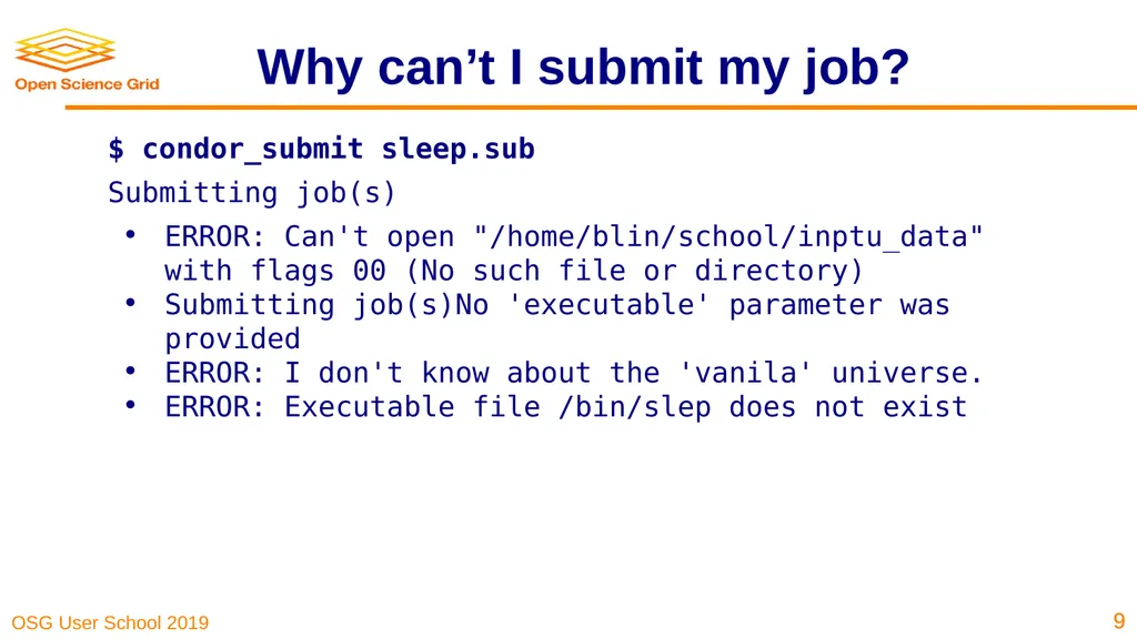 Troubleshooting Your Jobs Brian Lin OSG Software - slide 9 of 31
