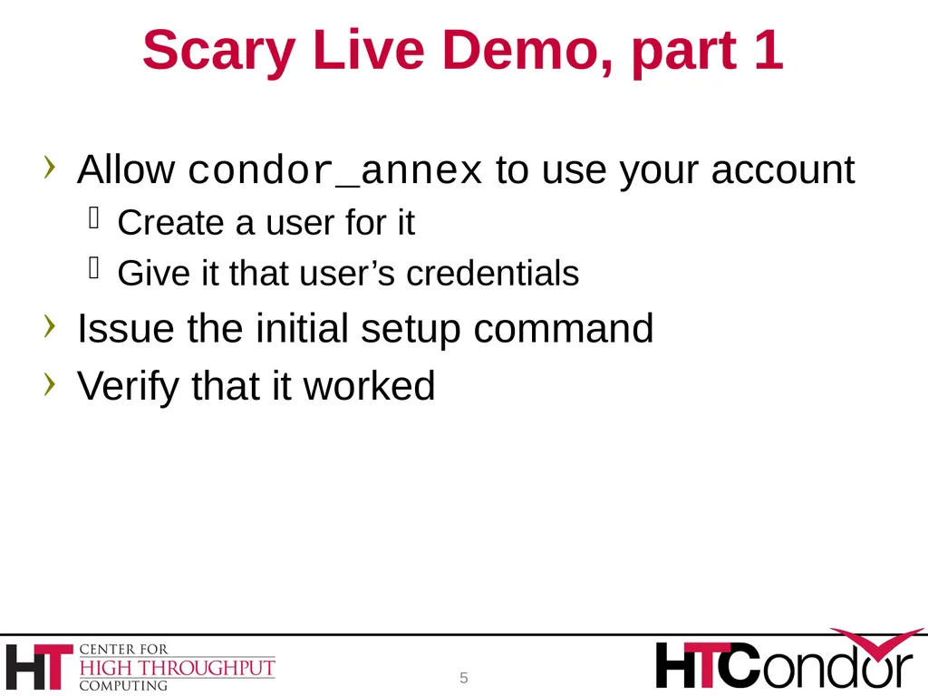 HTCondor Annex Elasticity with the Public Cloud - slide 5 of 23