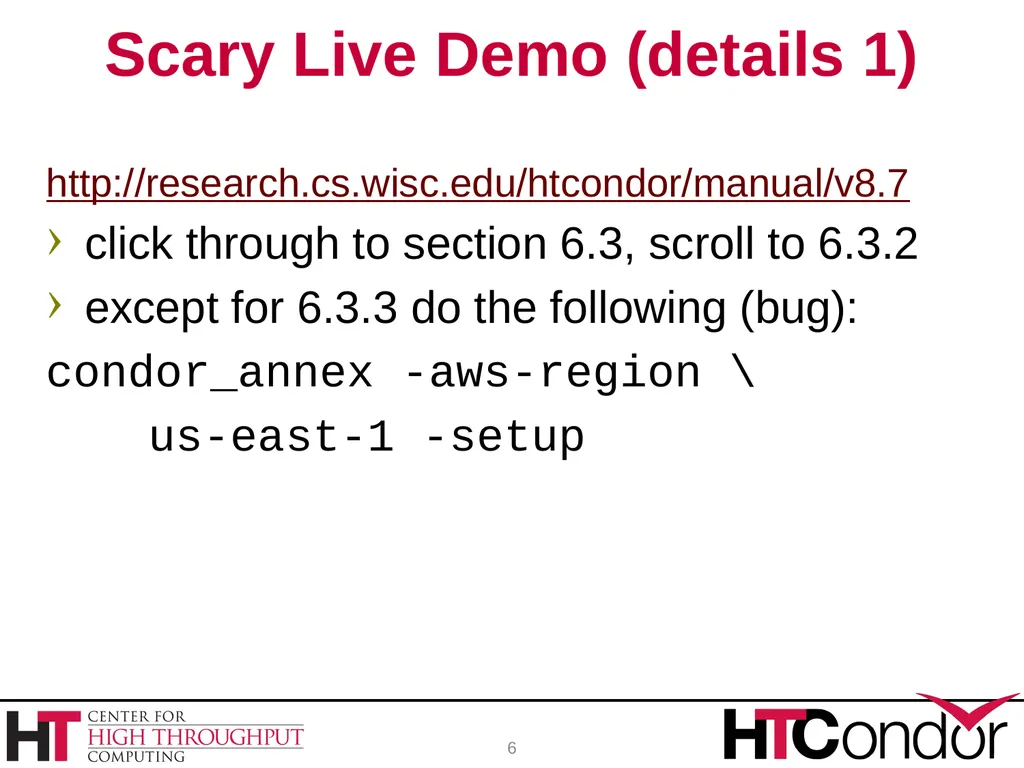 HTCondor Annex Elasticity with the Public Cloud - slide 6 of 23