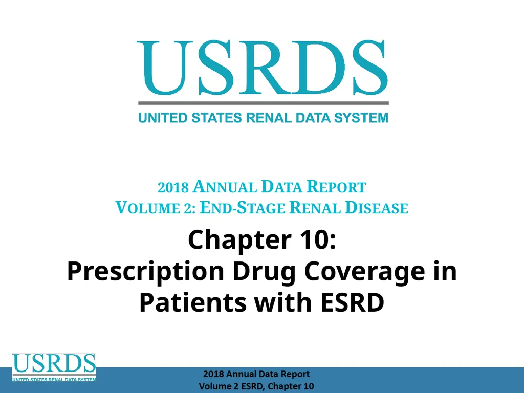 2018 Annual Data Report Volume 2: End-Stage Renal