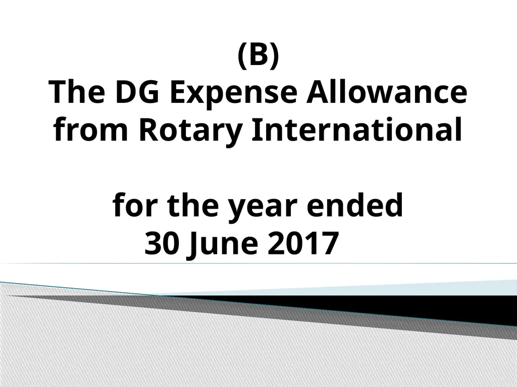 District Governor Financial Report for the year - slide 7 of 12