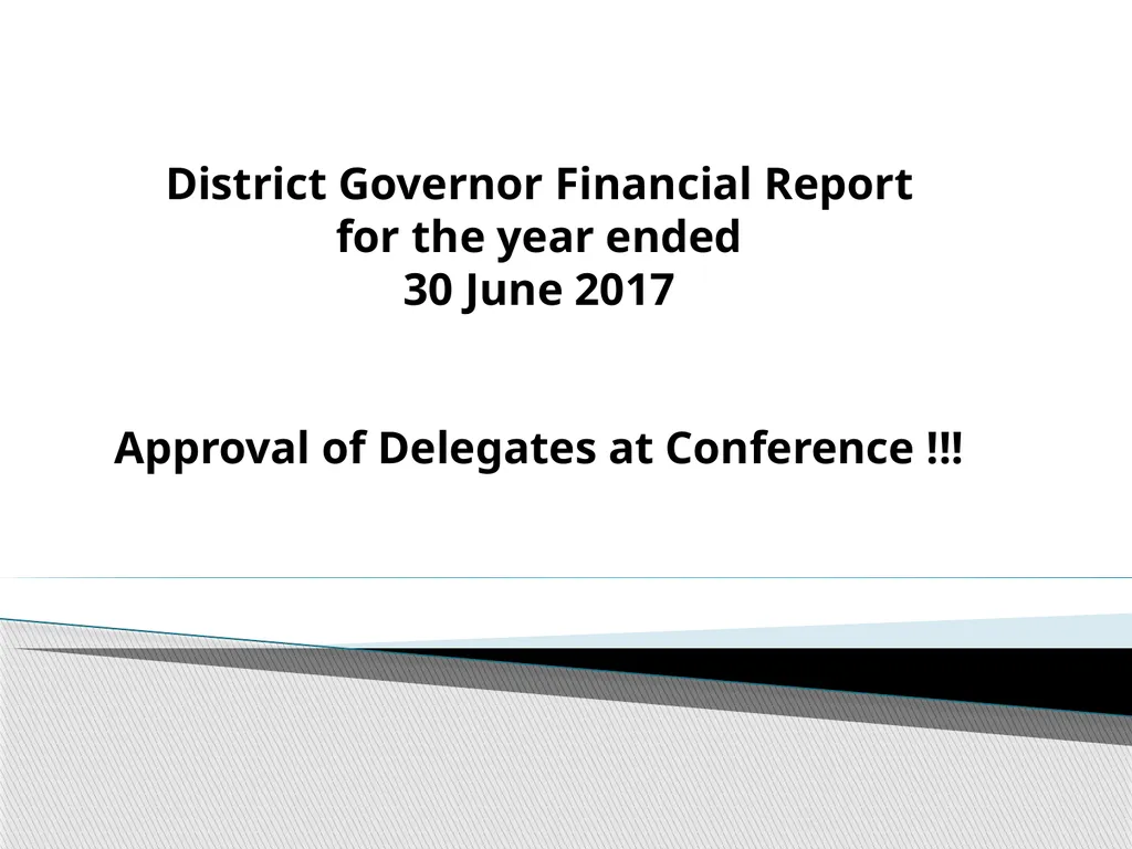 District Governor Financial Report for the year - slide 11 of 12