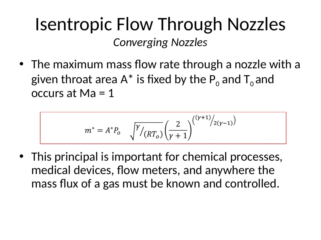 Isentropic flow through Nozzles The main idea of - slide 13 of 19