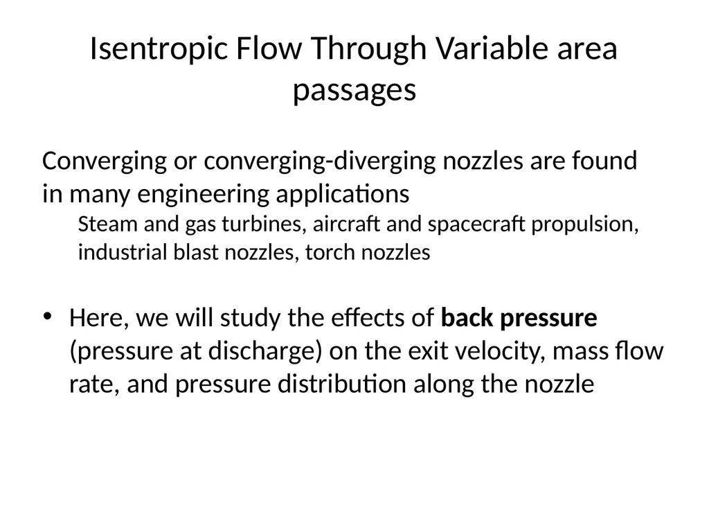 Isentropic flow through Nozzles The main idea of - slide 10 of 19