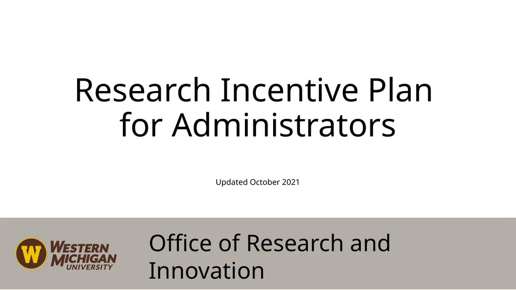 Research Incentive Plan for Administrators Updated