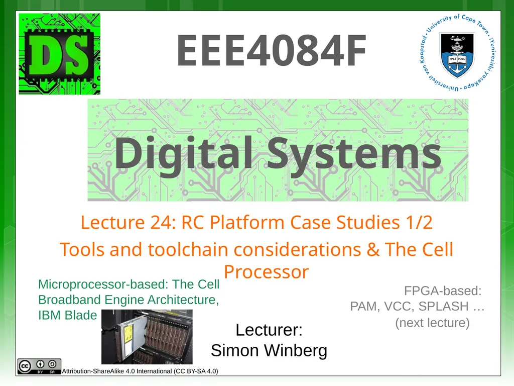 Lecturer: Simon Winberg Digital Systems EEE4084F - slide 1 of 31