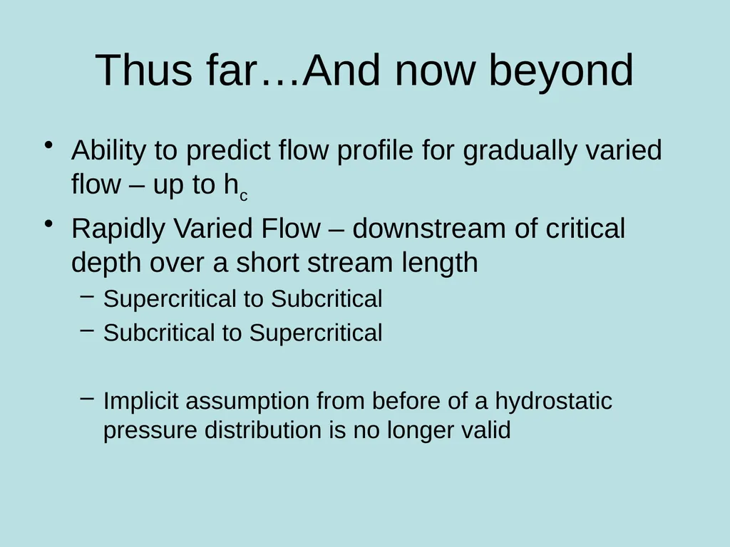 BAE 6333 – Fluvial Hydraulics Nonuniform Flow – - slide 2 of 17