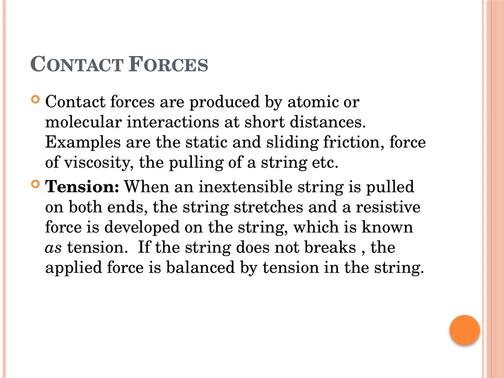 The Everyday Forces of Physics Write short notes - slide 5 of 9