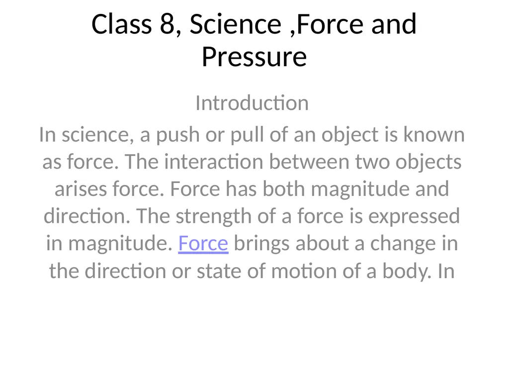 Class 8, Science ,Force and Pressure Introduction