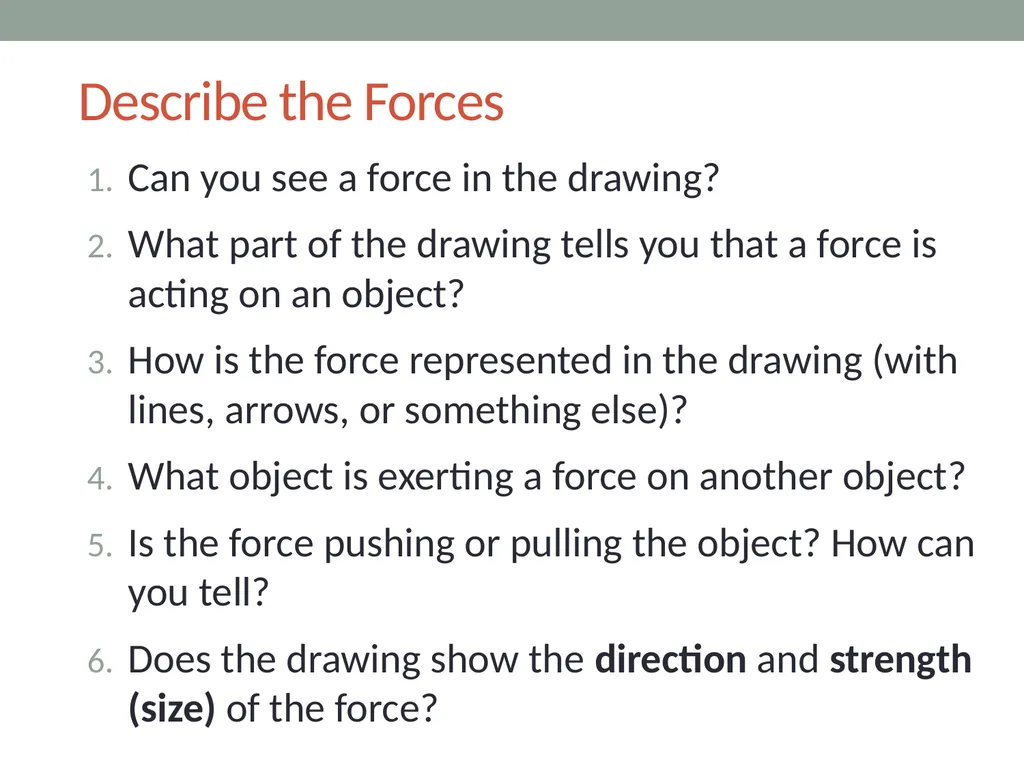 Forces Lesson 2A How Can We Draw the Forces - slide 7 of 15