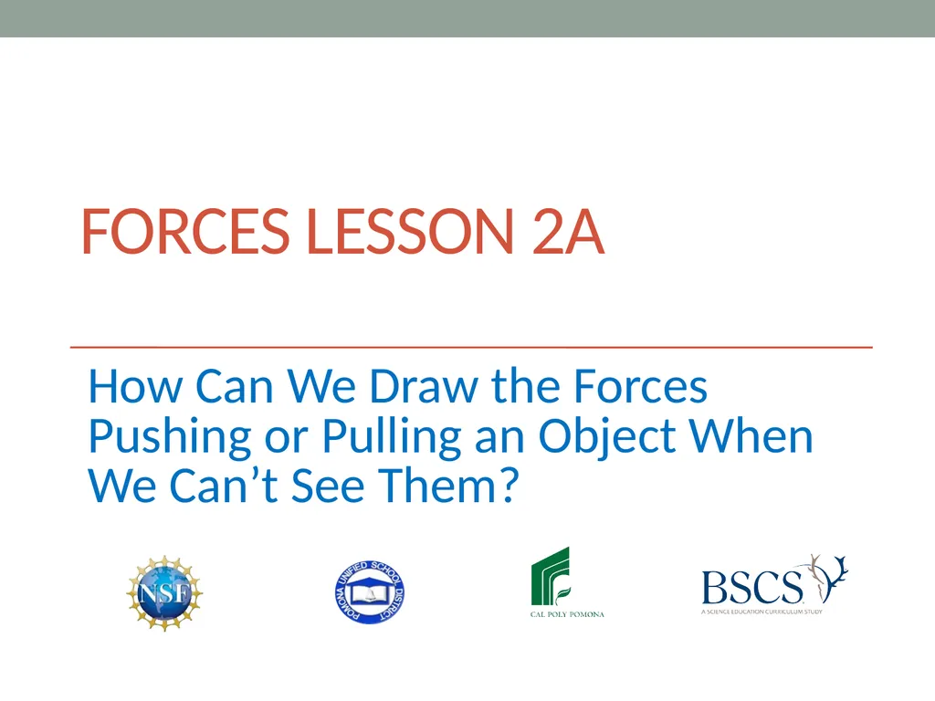 Forces Lesson 2A How Can We Draw the Forces - slide 1 of 15