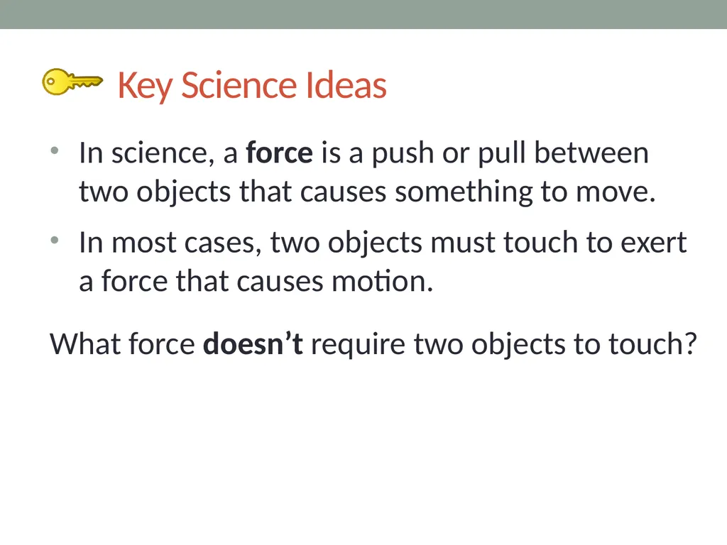 Forces Lesson 2A How Can We Draw the Forces - slide 3 of 15