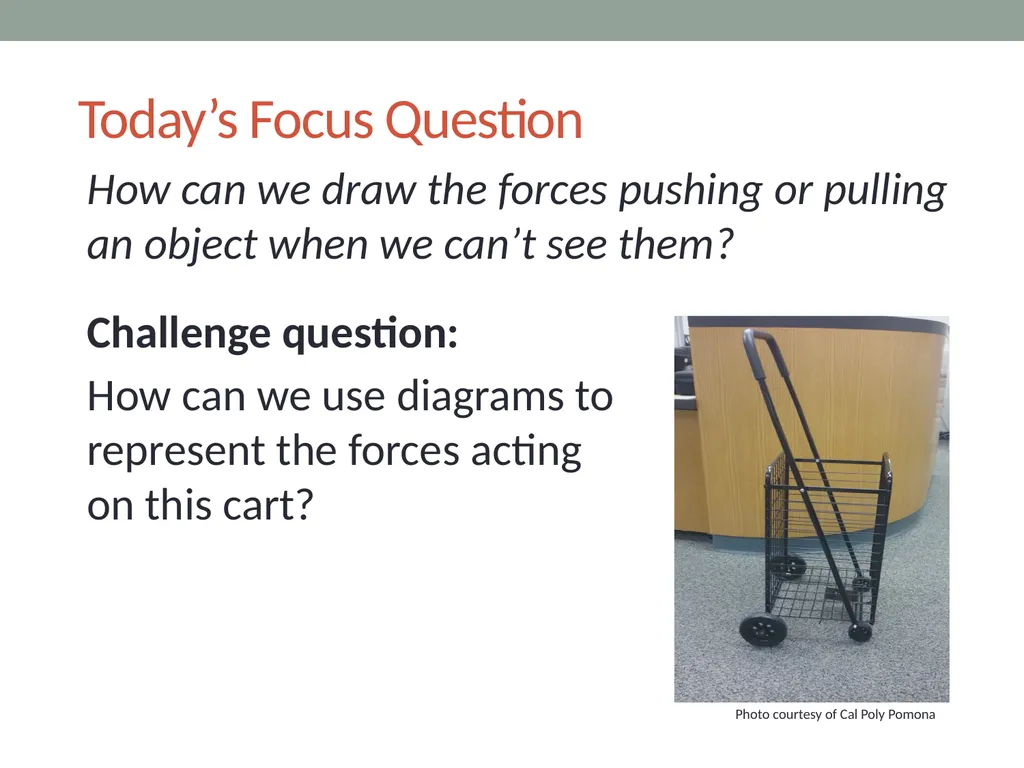 Forces Lesson 2A How Can We Draw the Forces - slide 11 of 15