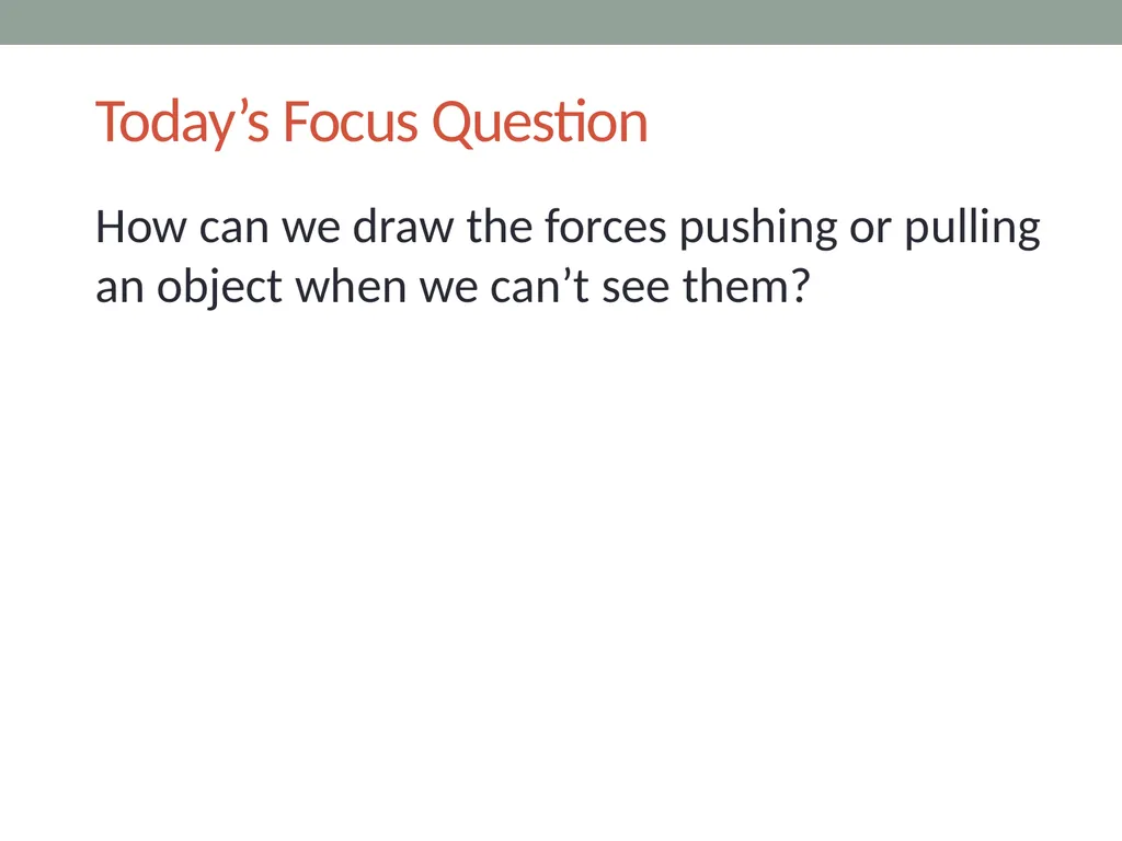 Forces Lesson 2A How Can We Draw the Forces - slide 5 of 15