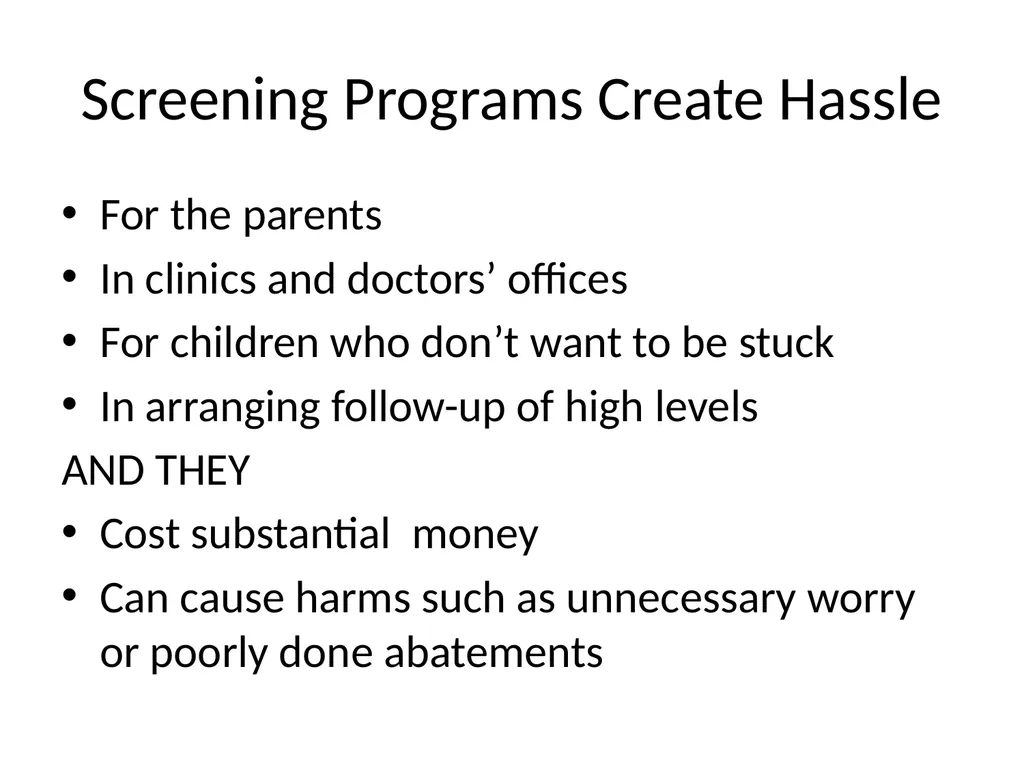 THE CASE AGAINST LOWERING THE ACTION LEVEL FOR - slide 5 of 34