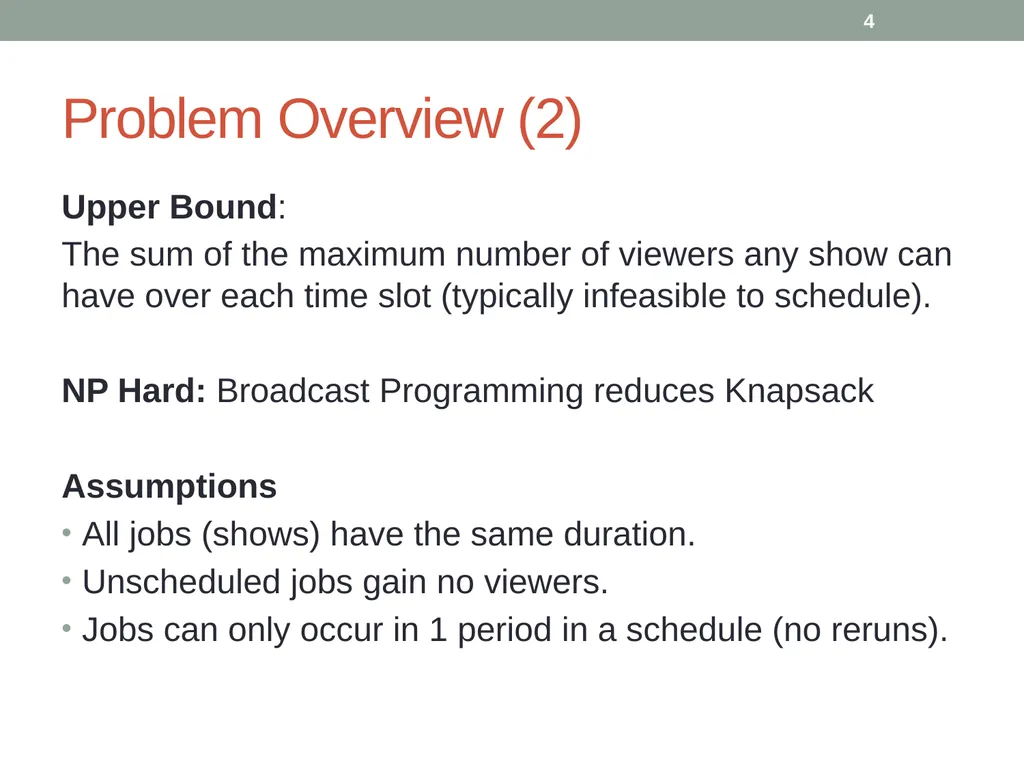 Broadcast Programming Paul Parker Donald McKinnon - slide 4 of 12