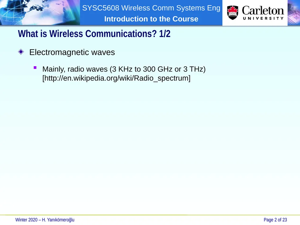 SYSC 5608 Wireless Communication Systems - slide 2 of 23
