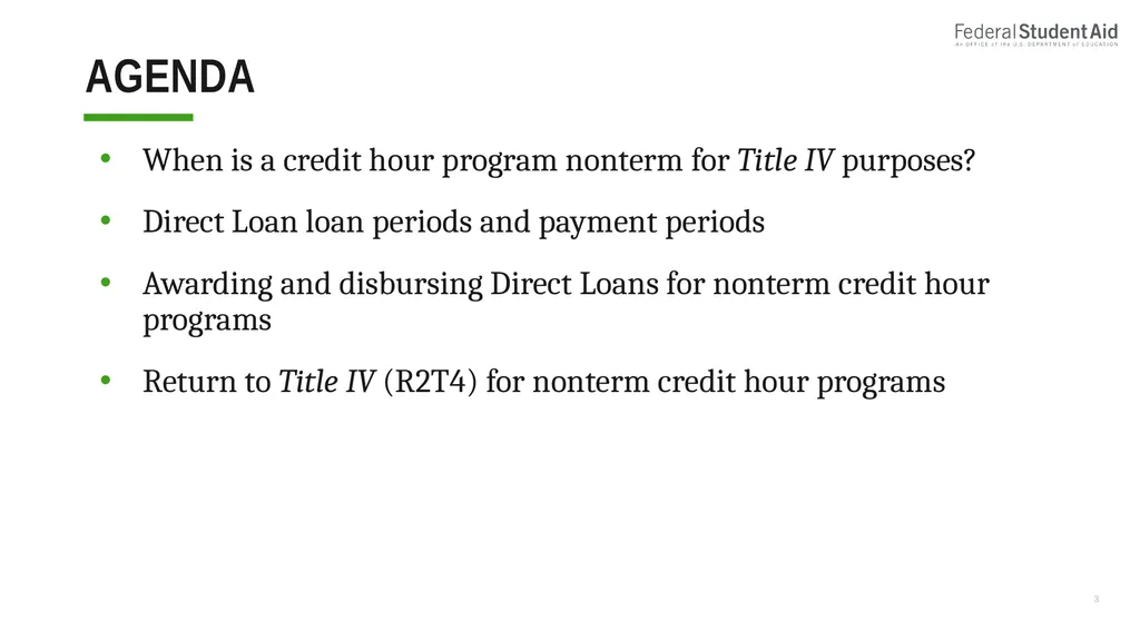Administering Title IV for Nonterm Credit Hour - slide 3 of 39