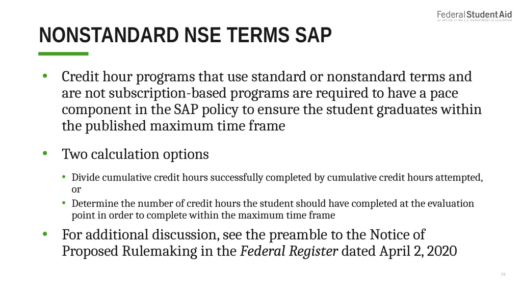 Administering Title IV for Nonterm Credit Hour - slide 29 of 39