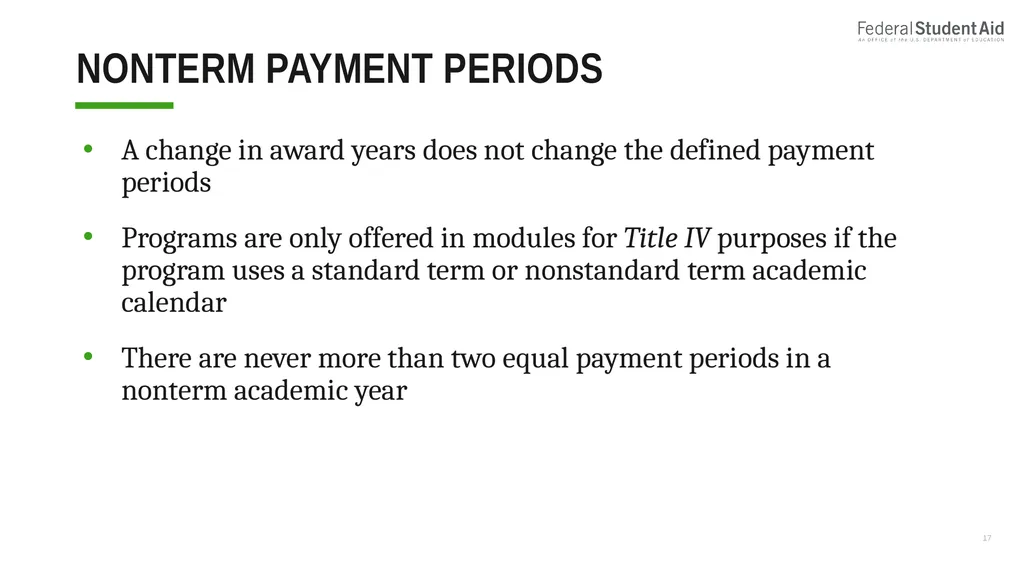 Administering Title IV for Nonterm Credit Hour - slide 17 of 39