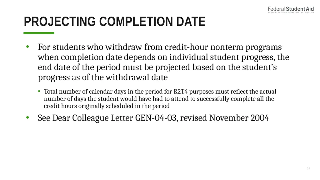Administering Title IV for Nonterm Credit Hour - slide 32 of 39