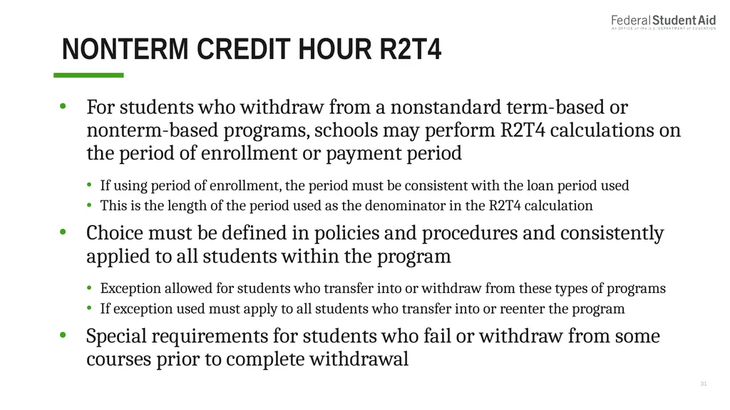 Administering Title IV for Nonterm Credit Hour - slide 31 of 39