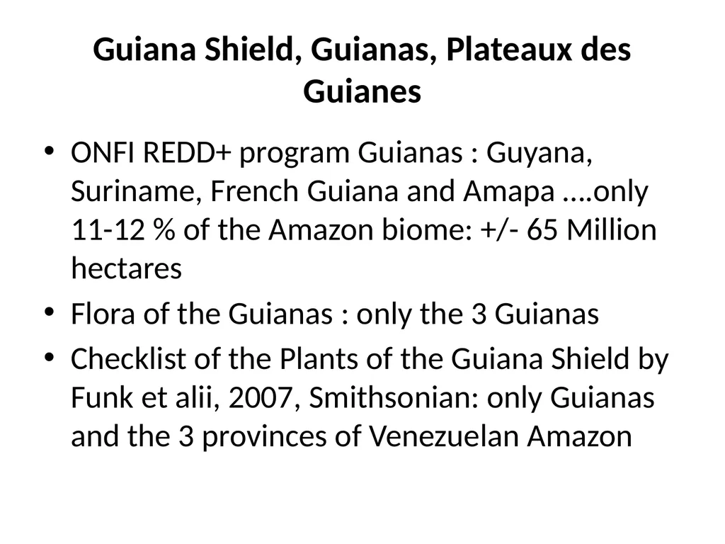 Plants and trees in the Guiana Shield Setting the - slide 5 of 17