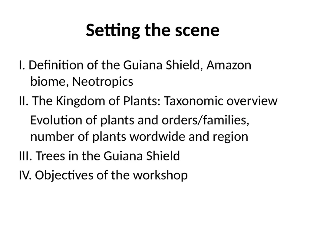 Plants and trees in the Guiana Shield Setting the - slide 2 of 17