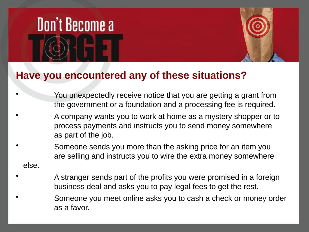 Don’t Become a Target Protect Your Money from Fake - slide 3 of 22