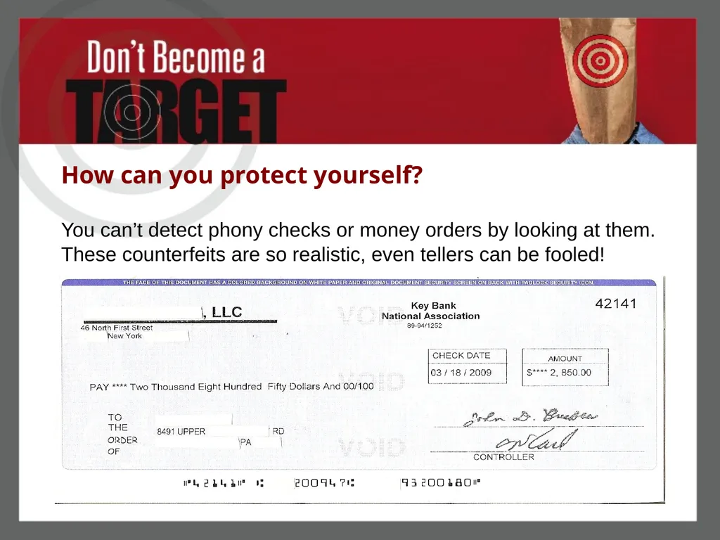 Don’t Become a Target Protect Your Money from Fake - slide 13 of 22