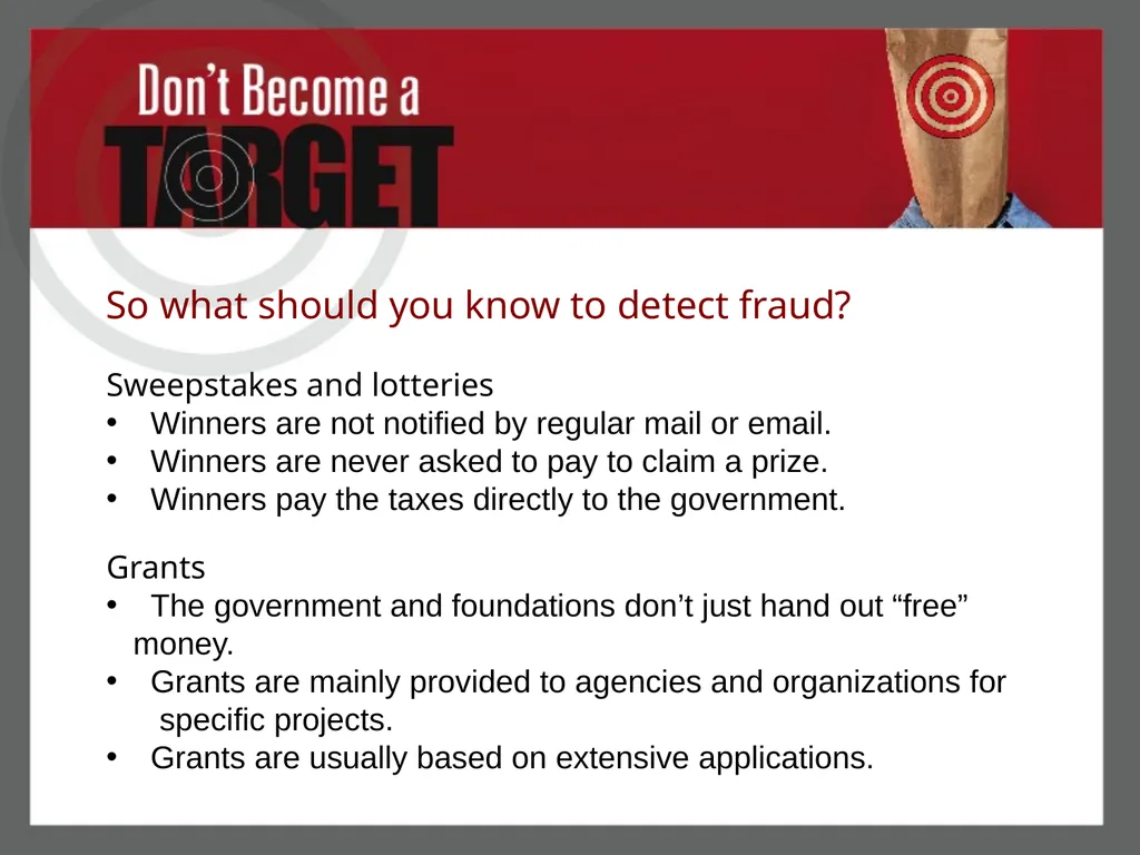 Don’t Become a Target Protect Your Money from Fake - slide 16 of 22