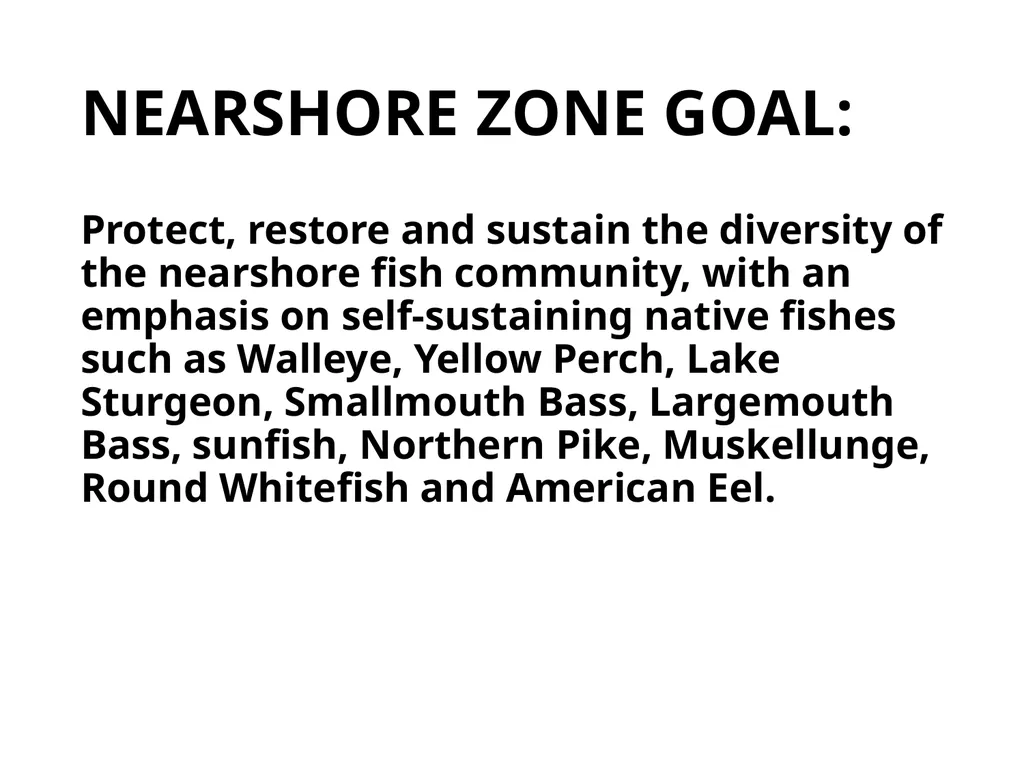 Progress towards Nearshore Zone Fish Community - slide 2 of 10