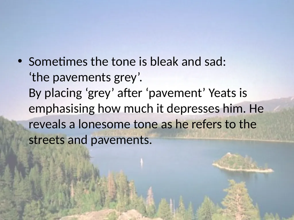 The Lake Isle of Innisfree WB Yeats He remembers - slide 8 of 18