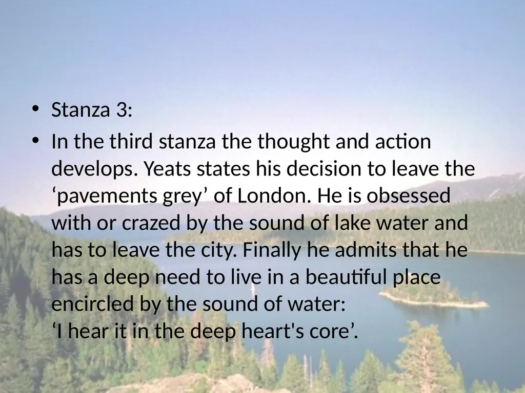 The Lake Isle of Innisfree WB Yeats He remembers - slide 4 of 18