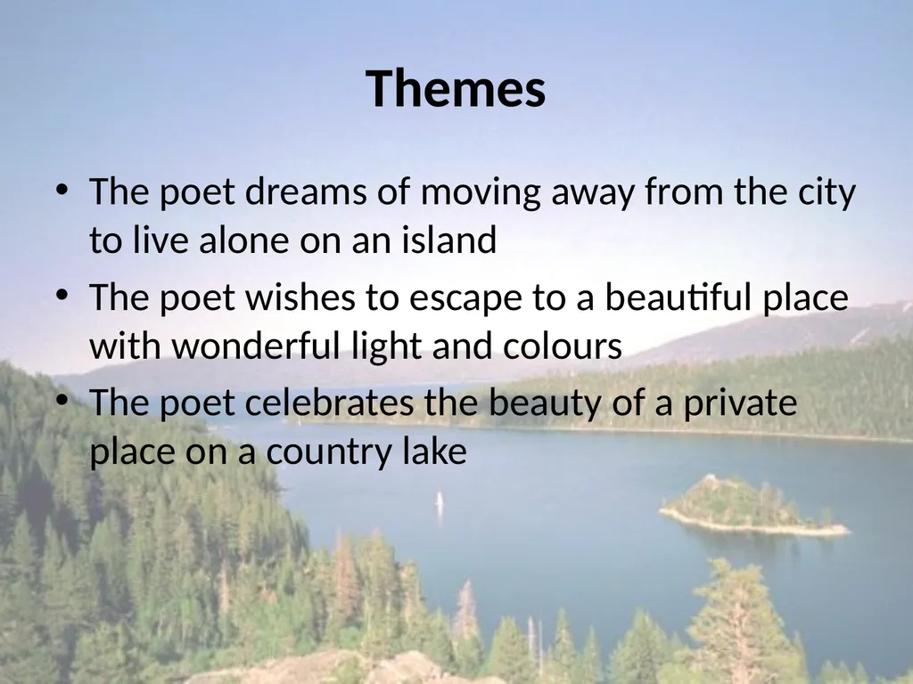 The Lake Isle of Innisfree WB Yeats He remembers - slide 5 of 18