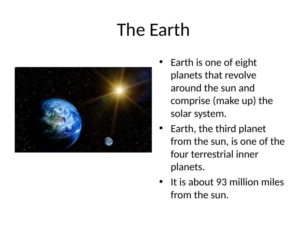Earth, Moon & Sun Relationship Earth and Sun - slide 9 of 12