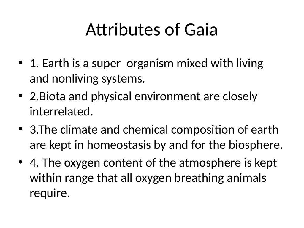 Name of the topic : Earth as a living system - slide 4 of 19