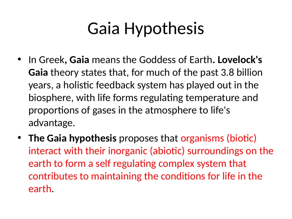 Name of the topic : Earth as a living system - slide 2 of 19