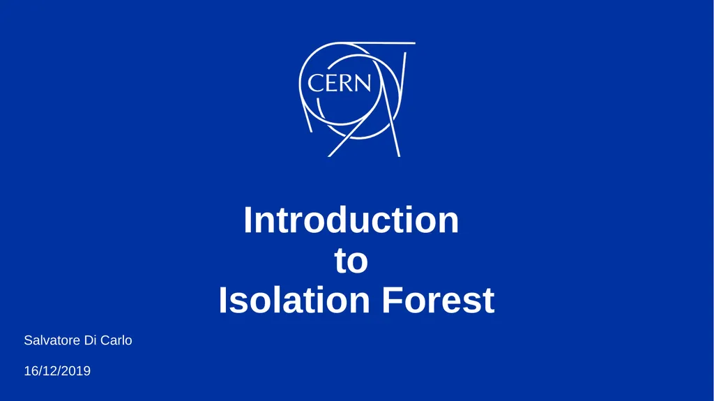 Introduction to Isolation Forest Salvatore Di - slide 1 of 10