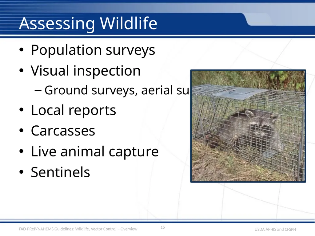 Wildlife Management and Vector Control for an FAD - slide 15 of 31