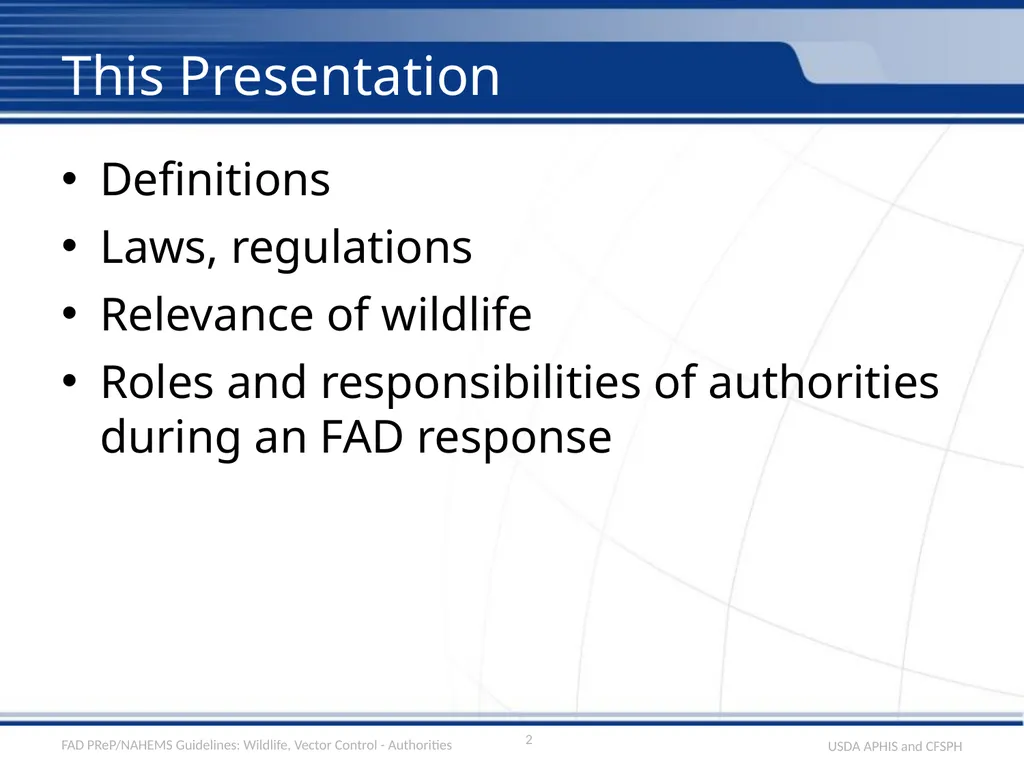 Wildlife Management and Vector Control for an FAD - slide 2 of 30