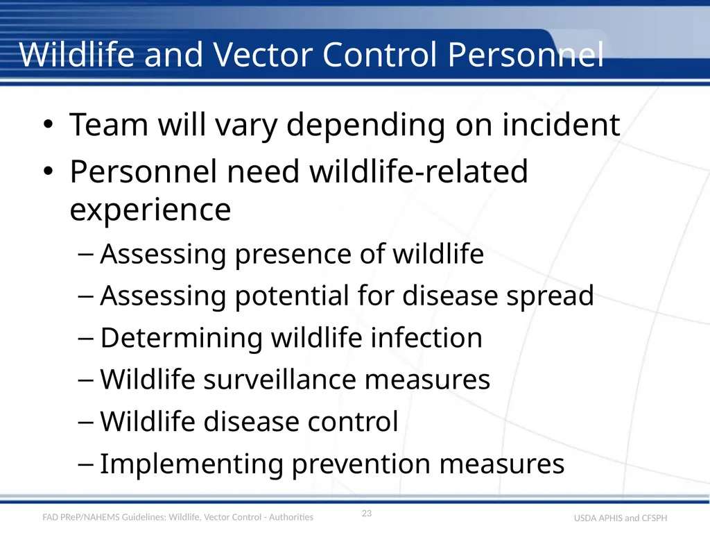 Wildlife Management and Vector Control for an FAD - slide 23 of 30